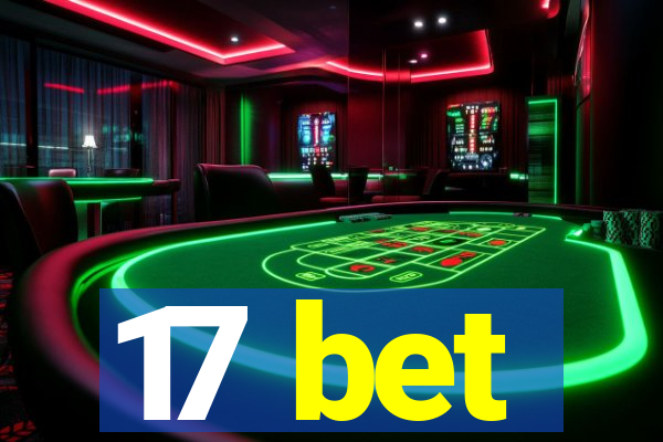 17 bet